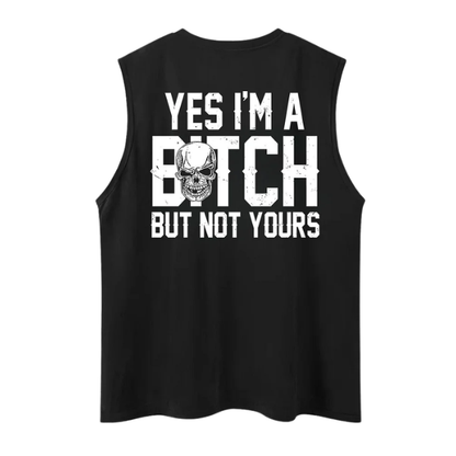 Yes I'm A Bitch But Not Yours Sleeveless Tank Top, Funny Skull Graphic Shirt, Cotton Women’s Casual Summer Tee