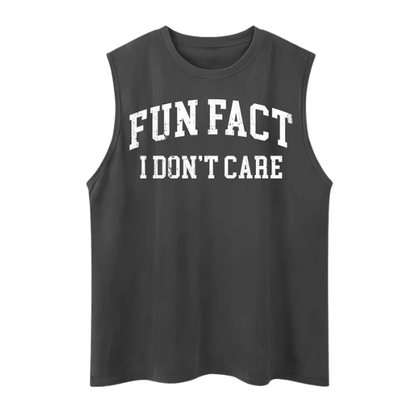 Fun Fact I Don’t Care Sleeveless Tank Top, Funny Quote Graphic Shirt, Cotton Casual Summer Tee