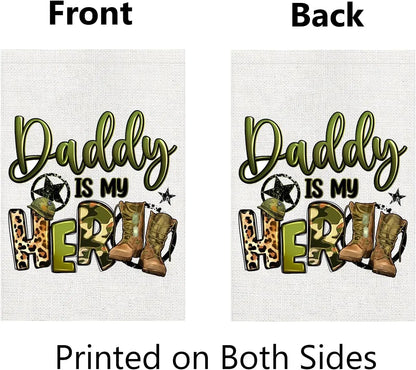 Daddy Is My Hero 4th Of July Garden Flag 12x18 Double Sided Army Dad Father's Day Garden Flag