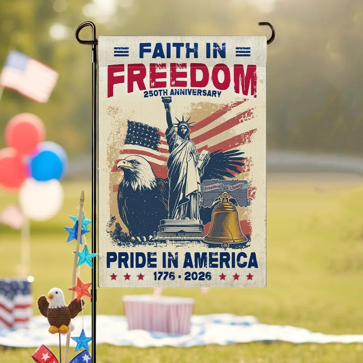 250 Anniversary USA Flag - 250th Anniversary USA Patriotic Flags, 1776-2026 Faith in Freedom Memorial Day Garden Flags