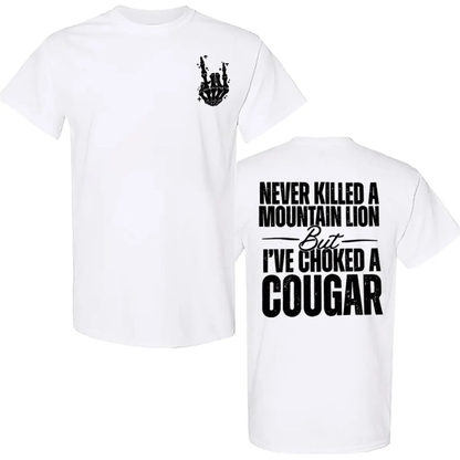 Men's printed T-shirt: "I've never killed a puma, but I have strangled one"