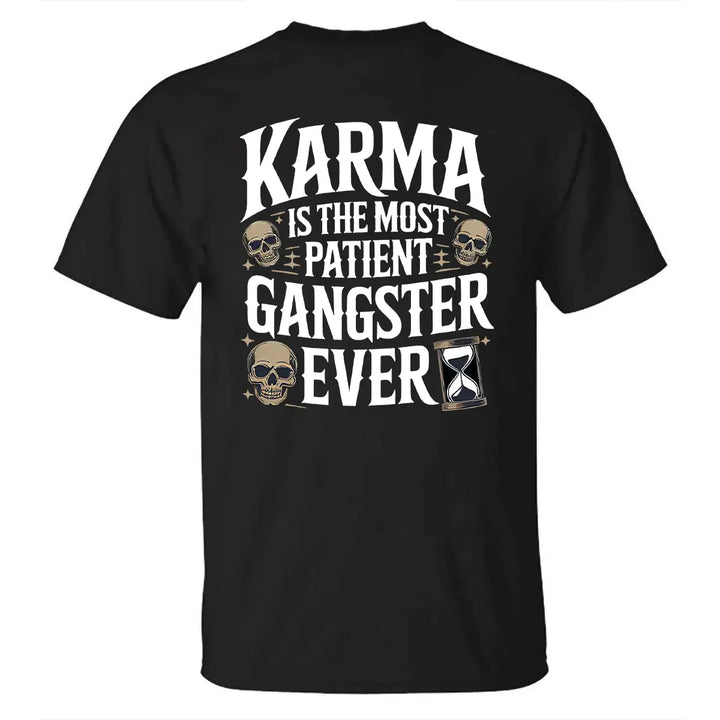 Karma Patient Gangster Tee | Edgy Skull Graphic T-Shirt