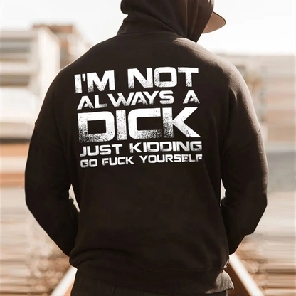 Funny Offensive Quote Hoodie – Sarcastic Graphic Streetwear Pullover